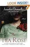 The Tea Rose: A Novel