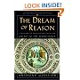 The Dream of Reason: A History of Philosophy from the Greeks to the Renaissance