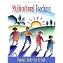 Multicultural Teaching: A Handbook of Activities, Information, and Resources (7th Edition)