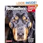 Rottweilers: Everything about Purchase, Care, Nutrition, Breeding, Behavior, and Training (Complete Pet Owner's Manual)