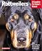   - Rottweilers (Complete Pet Owner's Manual)