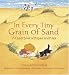 In Every Tiny Grain of Sand: A Child's Book of Prayers and Praise