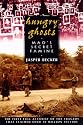 Hungry Ghosts: Mao's Secret Famine