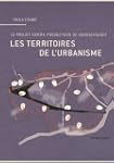 Les territoires de l'urbanisme. Le pr...