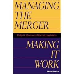 Managing the Merger: Making It Work