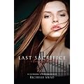 Last Sacrifice: A Vampire Academy Novel