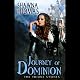 Journey of Dominion: The Triune Stones, Book 2