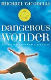 Dangerous Wonder (with Discussion Guide)