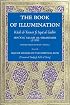 The Book of Illumination <I>Including</I> The Sign of Success on the Spiritual Path: Kitab al-Tanwir fi Isqat al-Tadbir