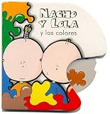 Nacho y Lola y Los Colores (Spanish Edition)