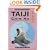 Taiji Chin Na: The Seizing Art of Taijiquan (Chinese Internal Martial Arts)
