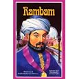 Rambam: The Story of Rabbi Moshe Ben Maimon