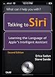 Talking to Siri: Learning the Language of Apple's Intelligent Assistant (2nd Edition)
