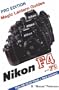 Magic Lantern Guides: Nikon F4/F3