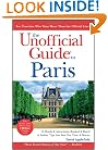 The Unofficial Guide to Paris (Unofficial Guides)