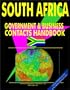 South Africa Government And Business Contacts Handbook (World Business, Investment and Government Library)