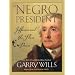 Negro President: Jefferson and the Slave Power