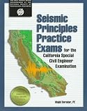 Review Professional Pubns Inc  / Seismic Principles Practice Exams for the California Special Civil Engineer Examination