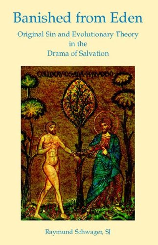 Banished from Eden: Original Sin and Evolutionary Theory in the Drama of Salvation