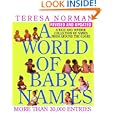 World of Baby Names, A (Revised) by Teresa Norman