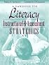 A Handbook for Literacy Instructional and Assessment Strategies, K-8