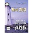 Exploring Microsoft Word 2003 Comprehensive and Student Resource CD Package (Exploring Series)