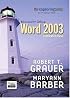Exploring Microsoft Word 2003 Comprehensive and Student Resource CD Package (Exploring Series)