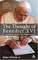 The Thought of Pope Benedict XVI: An Introduction to the Theology of Joseph Ratzinger