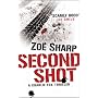 SECOND SHOT (Charlie Fox Series)