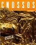 Cnossos : Le Labyrinthe du Minotaure