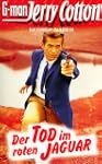 G-man Jerry Cotton - Der Tod im roten...