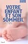 Le Sommeil de votre enfant