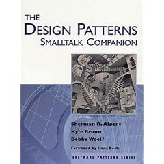 The Design Patterns SmallTalk Companion (Software Patterns Series)