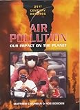 Air pollution : our impact on the planet