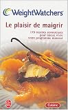 PLAISIR DE MAIGRIR (LE)