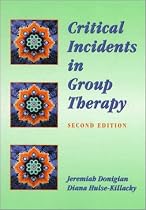 Critical Incidents in Group Therapy