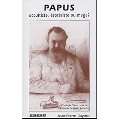 Papus : Occultiste, ��sot��riste ou mage ?