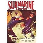 Pulp Classics: Submarine Stories Magazine (March 1930) by John Gregory Betancourt