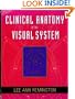 Clinical Anatomy of the Visual System, 1e