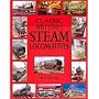 Classic British Steam Locomotives (Classic British transport)
