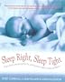 Sleep Right, Sleep Tight