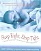 Books : Sleep Right, Sleep Tight: A Practical, Proven Guide to Solving Your Baby's Sleep Problems