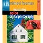Mastering Color Digital Photography (A Lark Photography Book)