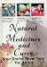 Natural Medicines and Cures Your Doctor Never Tells You About