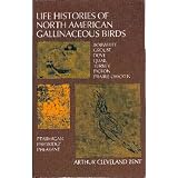 Life Histories of North American Gallinaceous Birds