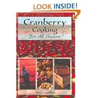 Cranberry Cooking for All Seasons by  Nancy Cappelloni