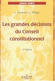 Les grandes d�cisions du Conseil constitutionnel