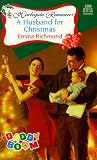 Husband For Christmas (Daddy Boom) (Harlequin Romance, 3580)