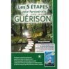 Les 5 �tapes pour parvenir � la gu�rison