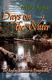 Days on the Water: The Angling Tradition in Pennsylvania